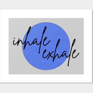 Inhale / exhale II Posters and Art